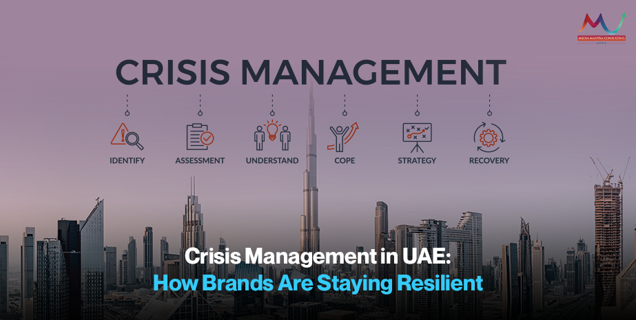 Crisis management in UAE How brands are staying resilient