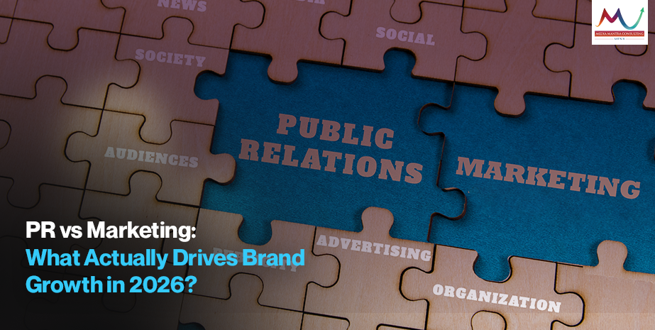 PR vs Marketing: What Actually Drives Brand Growth in 2026?